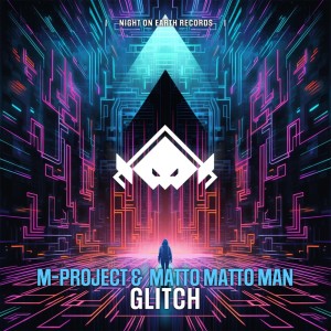ดาวน์โหลดและฟังเพลง Glitch พร้อมเนื้อเพลงจาก M-Project