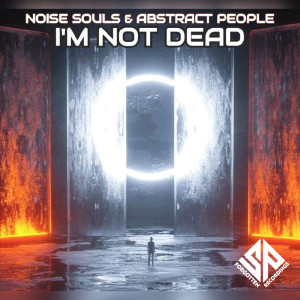 收聽Noise Souls的I'm not dead (Explicit)歌詞歌曲