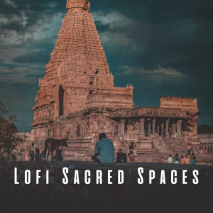Album Lofi Sacred Spaces: Enchanting Sounds for Spiritual Meditation from lofi.samurai