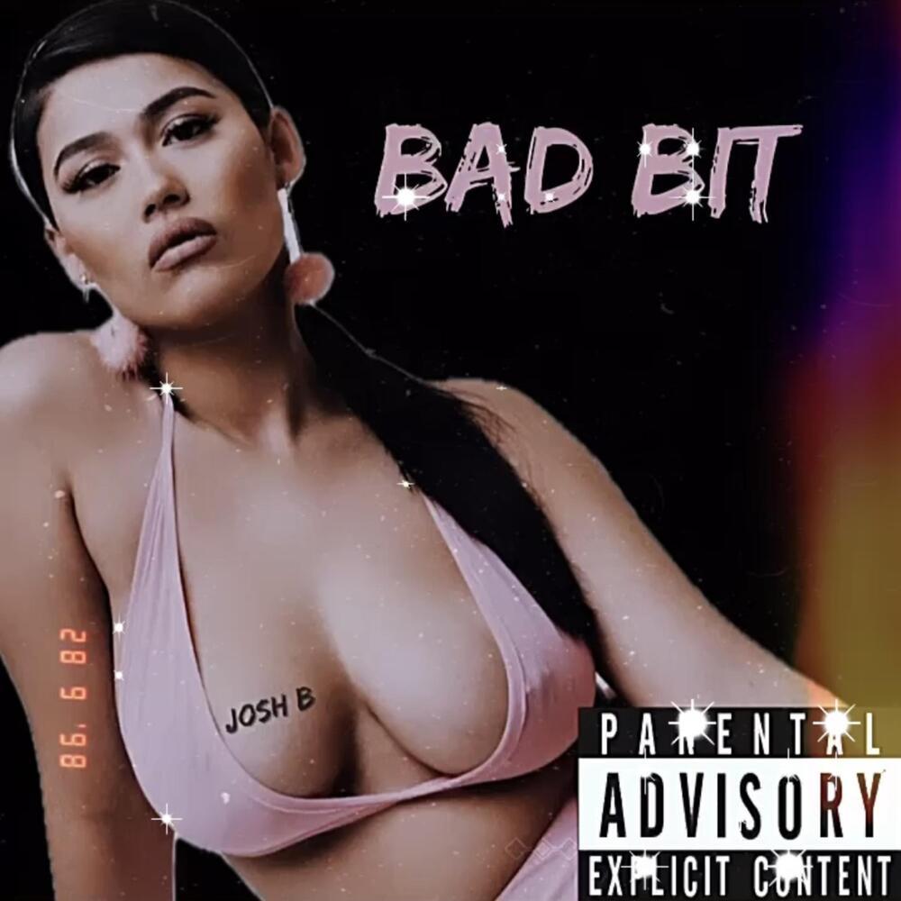 Bad Bit (Explicit)