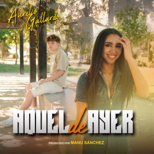 Aurelio Gallardo的專輯Aquel de ayer