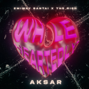 อัลบัม Aksar (From "Wholeheartedly") ศิลปิน Emiway Bantai