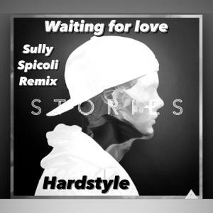 Album Waiting for love - Hardstyle oleh Sully Spicoli