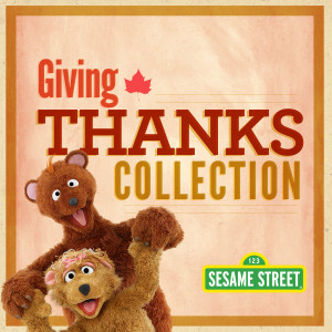 อัลบัม Sesame Street: Giving Thanks Collection ศิลปิน Sesame Street