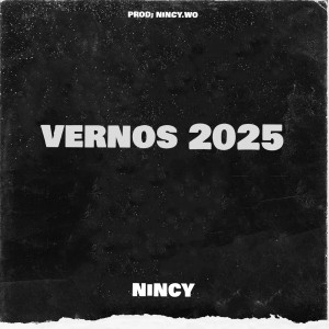 Album Vernos 2025 oleh Nincy