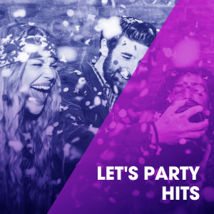 Album Let's Party Hits oleh Various