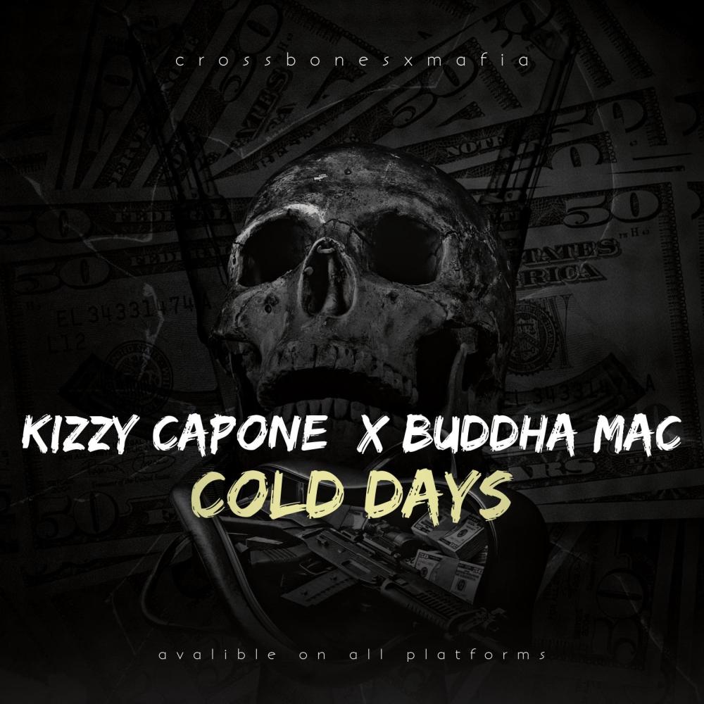 COLD DAYS (feat. Buddha Mac) (Explicit)