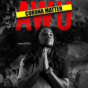 Awu的专辑Corona Matter