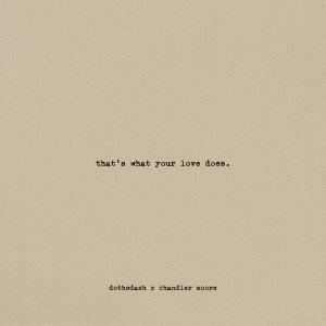 Chandler Moore的專輯Your Love Does (feat. Chandler Moore)