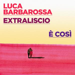 Luca Barbarossa的專輯È così