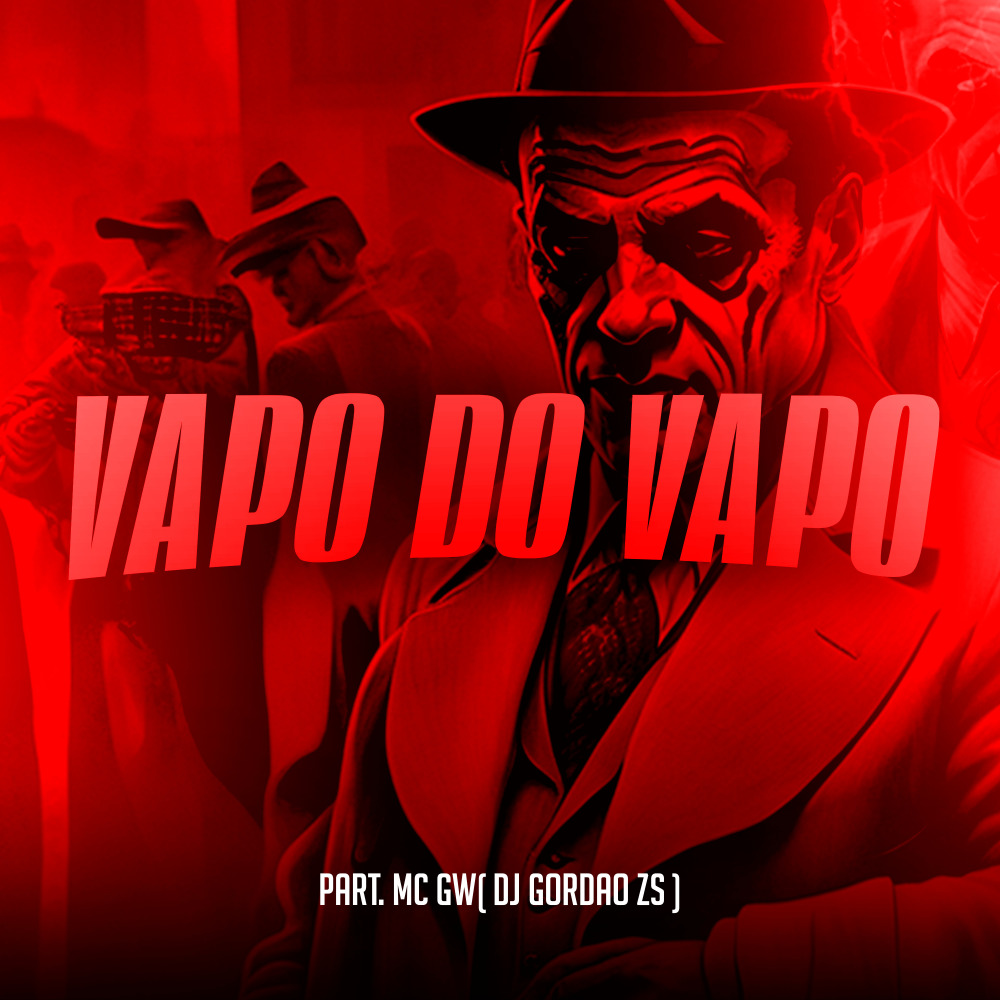 Vapo do Vapo (Explicit)