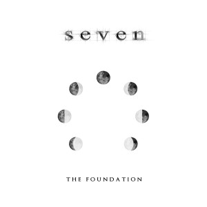 收聽Seven的The Foundation歌詞歌曲