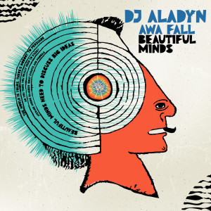 Dengarkan Beautiful Minds lagu dari DJ Aladyn dengan lirik