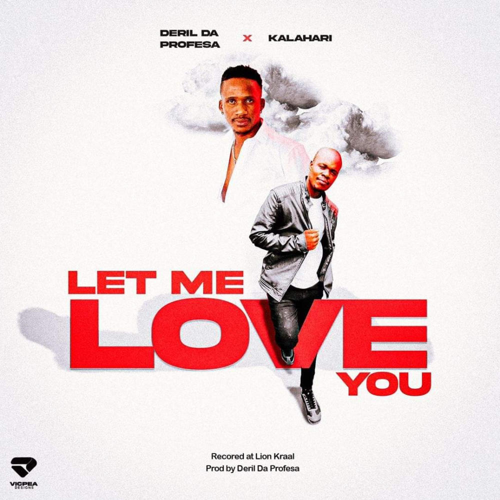 LET ME LOVE YOU (feat. KALAHARI)