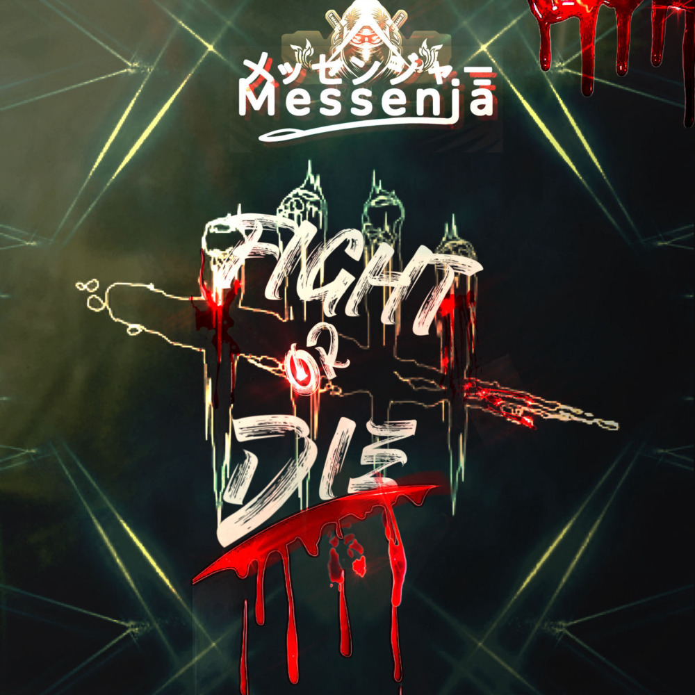 Fight or Die