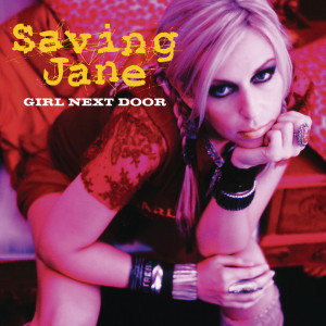 Saving Jane的專輯Girl Next Door
