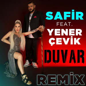 ดาวน์โหลดและฟังเพลง Duvar (Remix) พร้อมเนื้อเพลงจาก Safir
