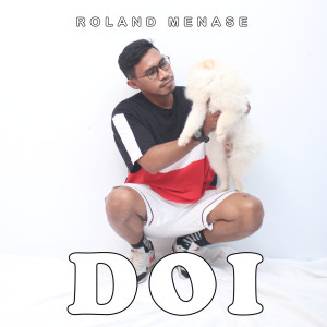 Listen to DOI song with lyrics from Roland Menase