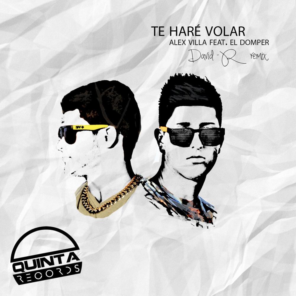 Te Haré Volar(feat. El Domper) (David-R Remix)