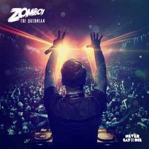 收听Zomboy的Patient Zero歌词歌曲