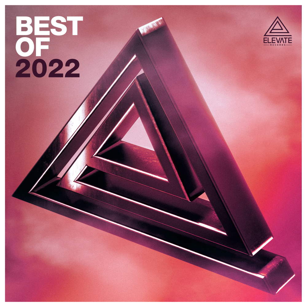 Best Of Elevate Records 2022