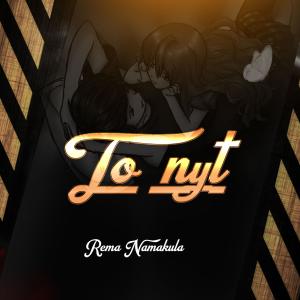 收聽Rema Namakula的Tonyt (Intrumental)歌詞歌曲