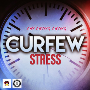 Curfew Stress