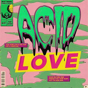 Acid Love dari Matteo