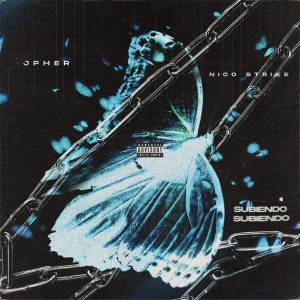 ดาวน์โหลดและฟังเพลง Subiendo(feat. Nico Strike) (Explicit) พร้อมเนื้อเพลงจาก J Pher