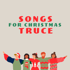 Songs for Christmas Truce (Forgive Everyone and Enjoy the Christmas Moment) dari Chritmas Jazz Music Collection