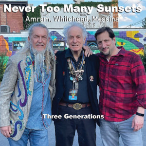 David Amram的專輯Never Too Many Sunsets: Three Generations