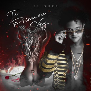Album Tu Primera Vez (Explicit) from 