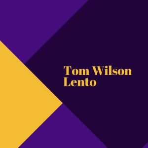 Tom Wilson的專輯Lento
