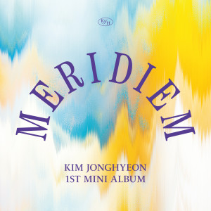 MERIDIEM dari KIM JONGHYEON