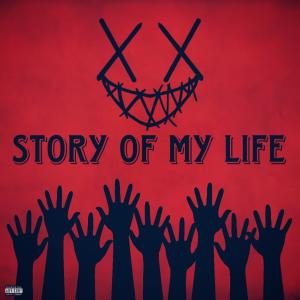 Biotic的專輯Story Of My Life (Explicit)