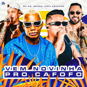 Dengarkan Vem Novinha Pro Cafofo (Explicit) lagu dari MC GW dengan lirik
