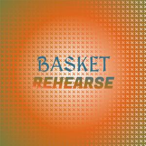 Various Artists的專輯Basket Rehearse