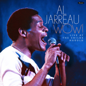 Al Jarreau的专辑Wow (Live at the Childe Harold)