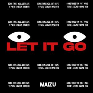收聽Maizu的Let it go歌詞歌曲