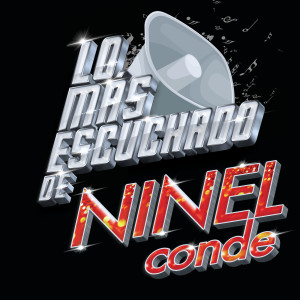 Ninel Conde的專輯Lo Más Escuchado De
