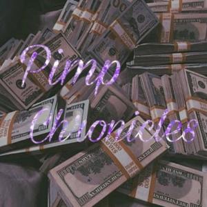 Pimp Chronicles (Explicit)