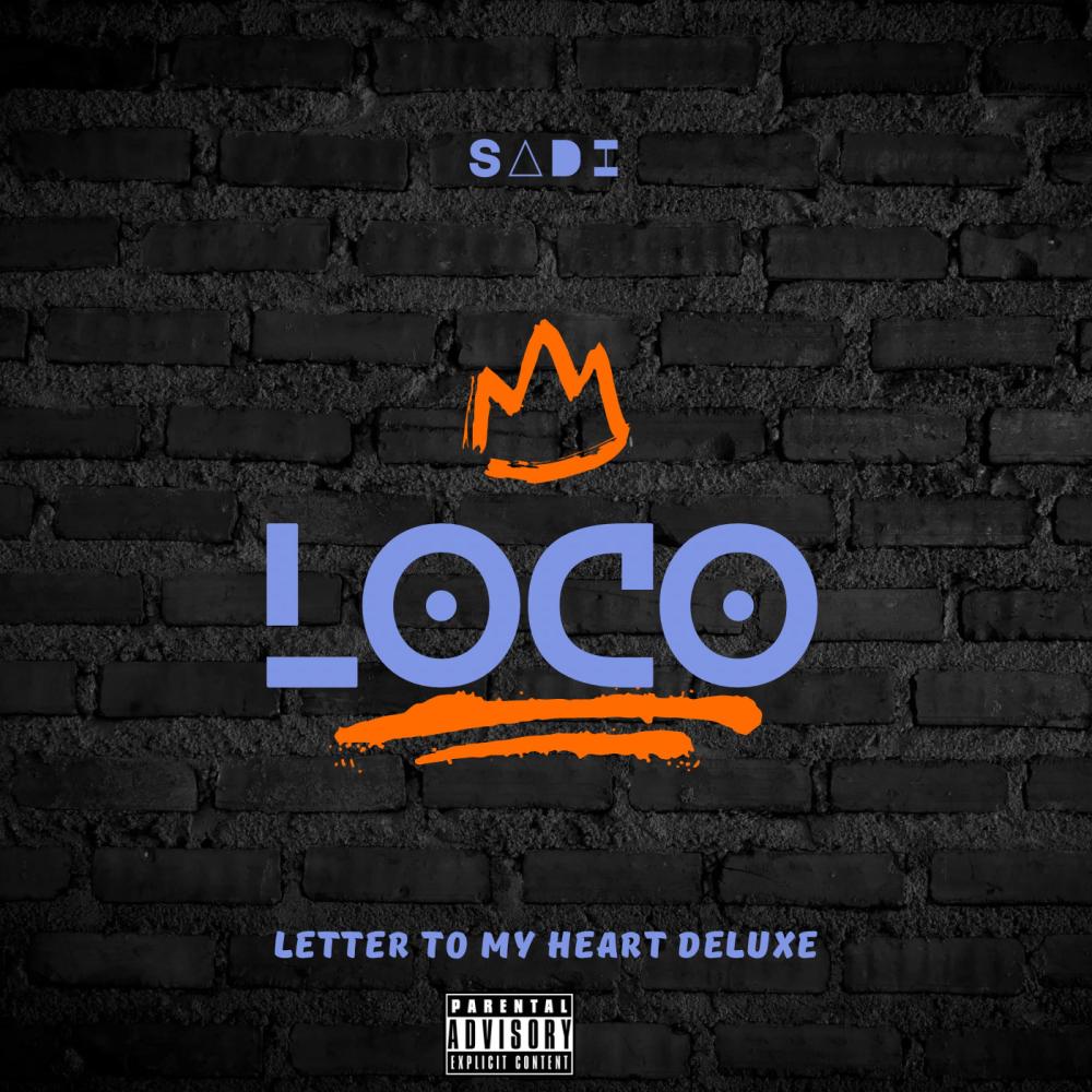 Loco (Letter to my heart deluxe) (Explicit)