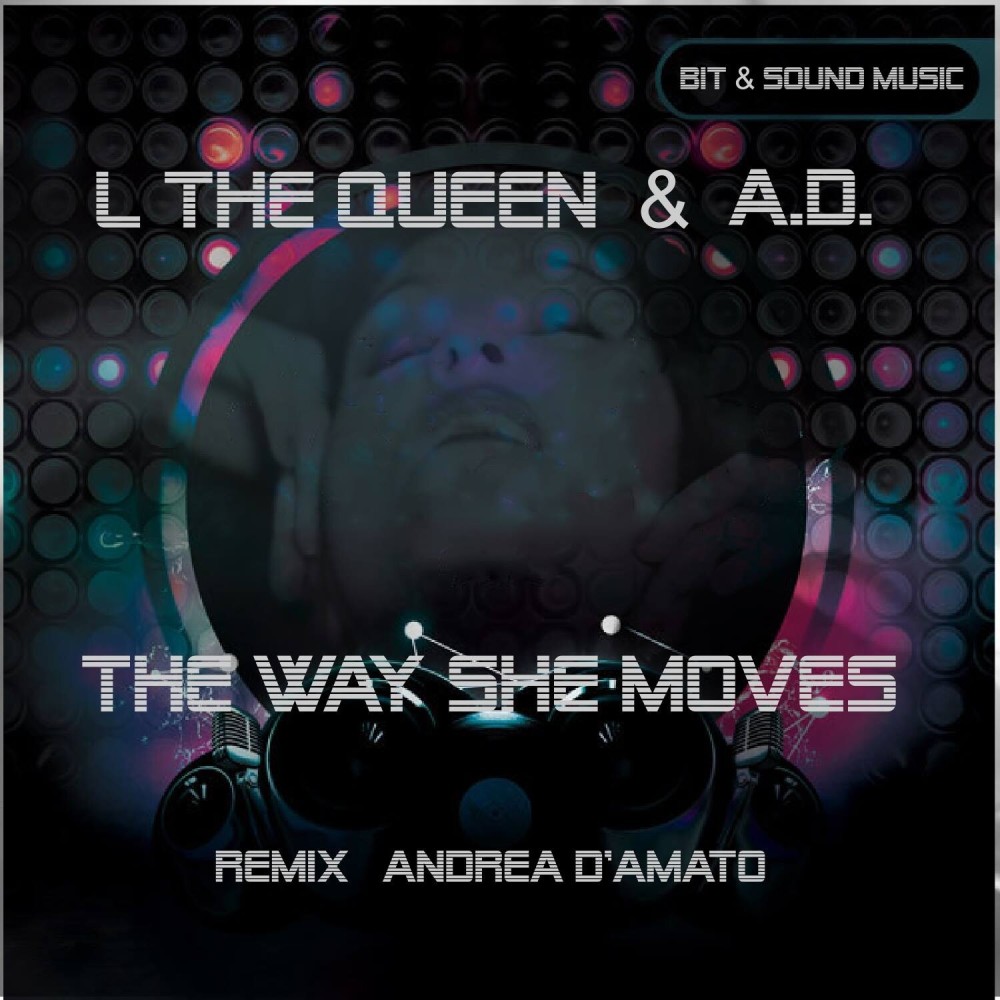 The Way She Moves (A. D. Remix)