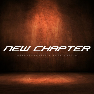收聽Mellodramatic的New Chapter歌詞歌曲