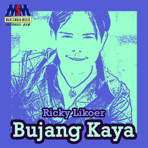 Album Bujang Kaya from Ricky Likoer