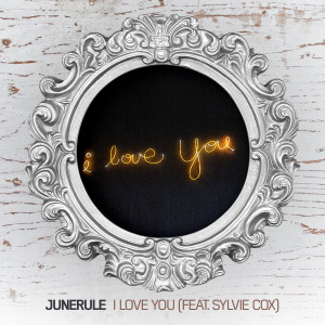 junerule的專輯I Love You