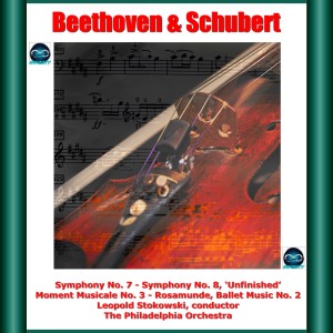 Stokowski的專輯Beethoven & Schubert: Symphony No. 7 - Symphony No. 8, 'Unfinished' - Moment Musicale No. 3 - Rosamunde, Ballet Music No. 2