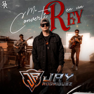 Jay Rodriguez的專輯Me Converti en un Rey