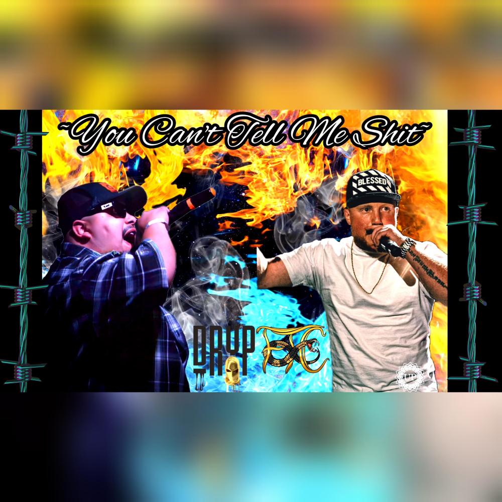 You Can't Tell Me Shit (feat. JMG) (Explicit)