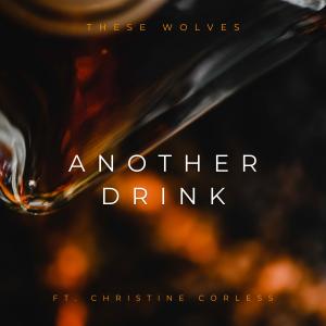 Another Drink (feat. Christine Corless)